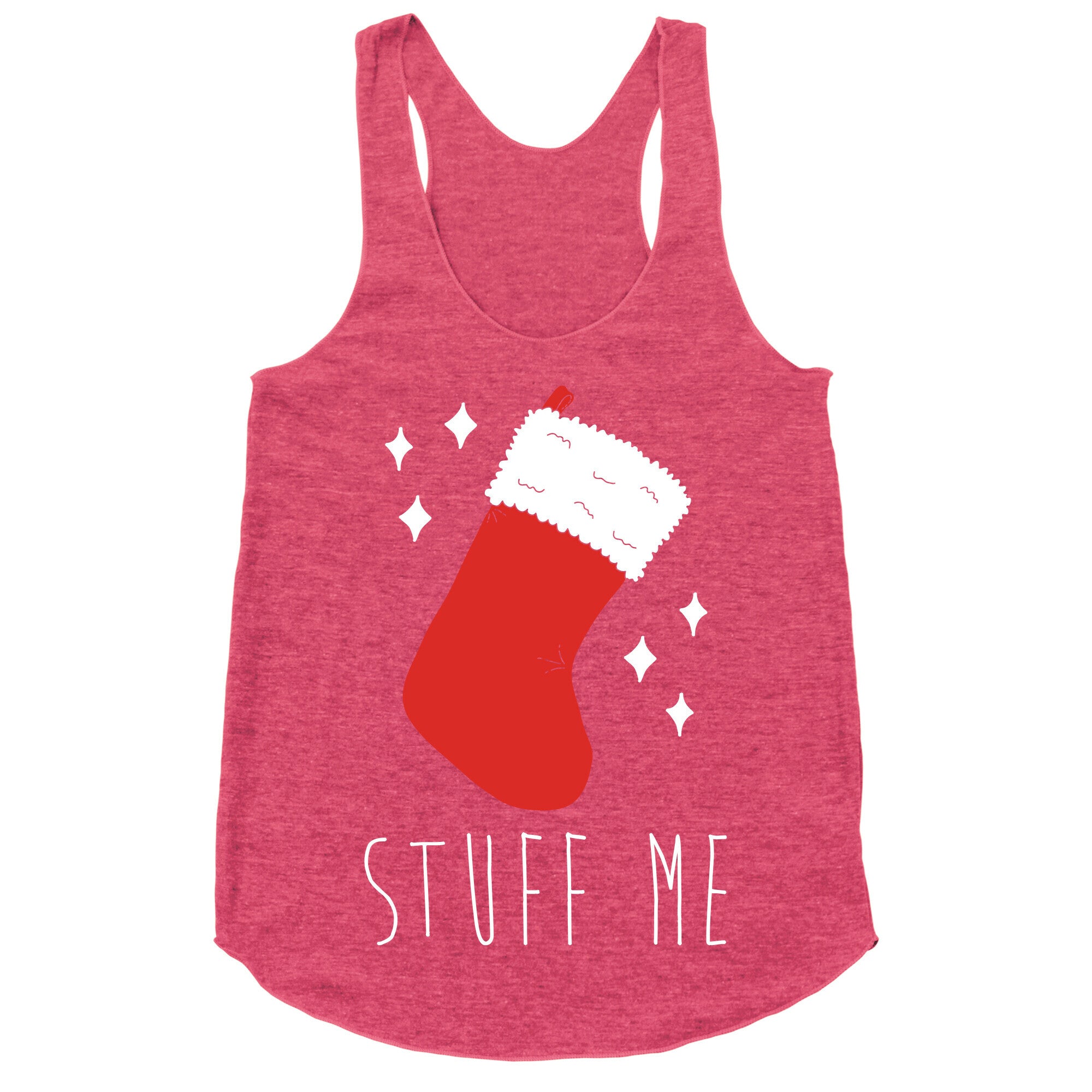 Stuff Me (Stocking) Racerback Tank
